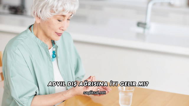 Advil Diş Ağrısına İyi Gelir mi?