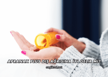 Apranax Plus Diş Ağrısına İyi Gelir mi?