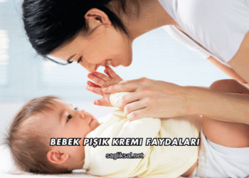 Bebek Pişik Kremi Faydaları