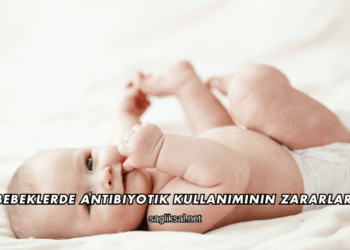 Bebeklerde Antibiyotik Kullanımının Zararları