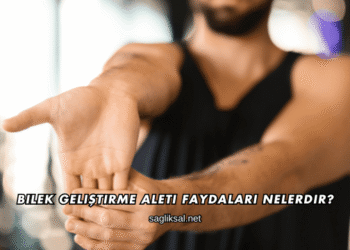 Bilek Geliştirme Aleti Faydaları Nelerdir?
