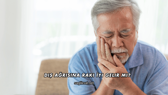 Diş Ağrısına Rakı İyi Gelir mi?