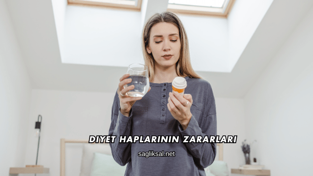 Diyet Haplarının Zararları