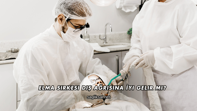 Elma Sirkesi Diş Ağrısına İyi Gelir mi?