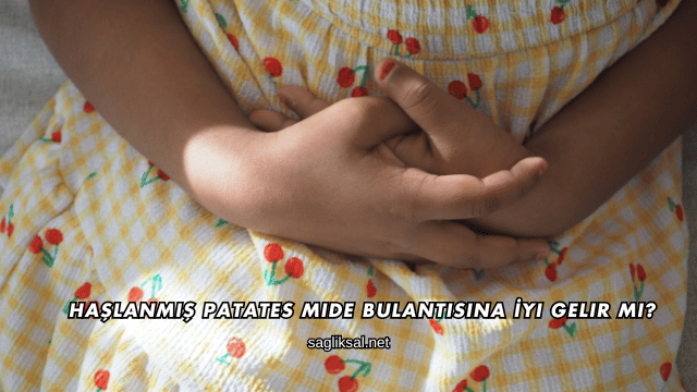 Haşlanmış Patates Mide Bulantısına İyi Gelir mi?