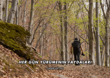 Her Gün Yürümenin Faydaları
