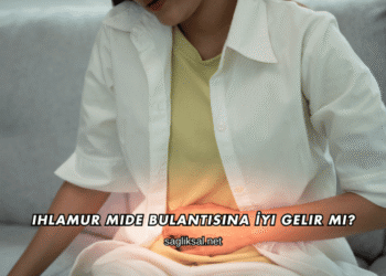 Ihlamur Mide Bulantısına İyi Gelir mi?