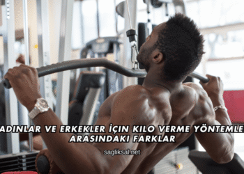 Kadınlar ve Erkekler İçin Kilo Verme Yöntemleri Arasındaki Farklar
