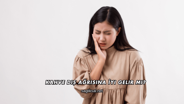 Kahve Diş Ağrısına İyi Gelir mi?