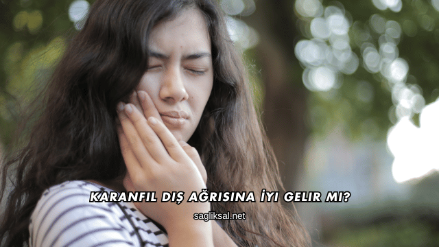 Karanfil Diş Ağrısına İyi Gelir mi?