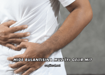 Mide Bulantısına Muz İyi Gelir mi?