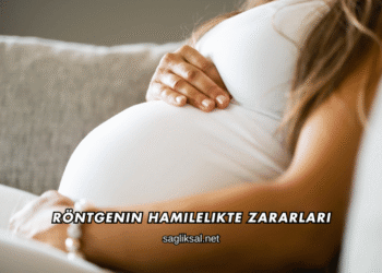 Röntgenin Hamilelikte Zararları