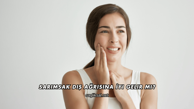 Sarımsak Diş Ağrısına İyi Gelir mi?
