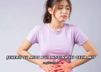 Şekerli Su Mide Bulantısına İyi Gelir mi?