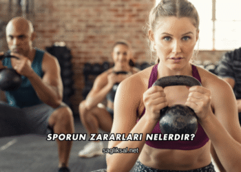 Sporun Zararları Nelerdir?