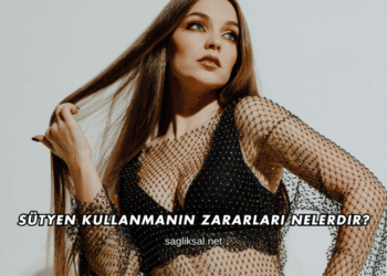 Sütyen Kullanmanın Zararları Nelerdir?