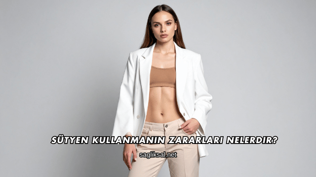 Sütyen Kullanmanın Zararları Nelerdir?