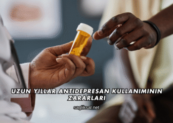 Uzun Yıllar Antidepresan Kullanımının Zararları