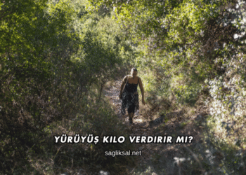 Yürüyüş Kilo Verdirir mi?